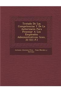 Tratado De Las Competencias Y De La Autorizaci�n Para Procesar A Los Empleados Administrativos