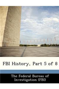 FBI History, Part 5 of 8