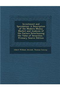 Investment and Speculation