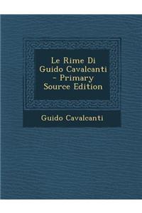 Le Rime Di Guido Cavalcanti