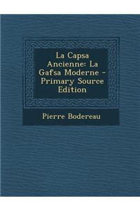 La Capsa Ancienne: La Gafsa Moderne