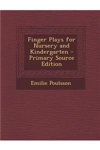 Finger Plays for Nursery and Kindergarten