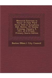 Memorial Exercises in Honor of Julia Ward Howe