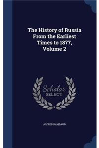 The History of Russia From the Earliest Times to 1877, Volume 2