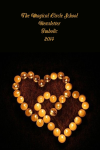The Magical Circle School Newsletter Imbolic 2014