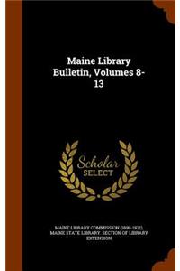 Maine Library Bulletin, Volumes 8-13