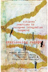 Citizens' Reactions to European Integration Compared