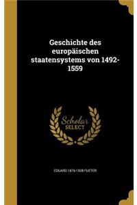 Geschichte des europäischen staatensystems von 1492-1559