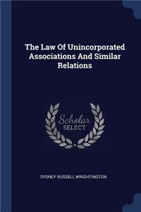 Law Of Unincorporated Associations And Similar Relations