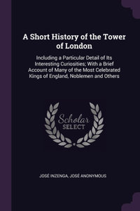 A Short History of the Tower of London