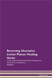 Reversing Ulcerative Lichen Planus: Heal