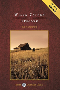 O Pioneers!: Includes ebook