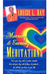 Morning and Evening Meditations