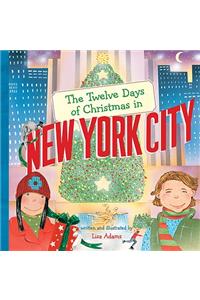 The Twelve Days of Christmas in New York City