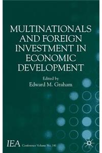 Multinationals and Foreign Investment in Economic Development