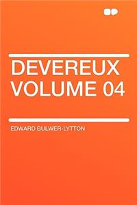 Devereux Volume 04
