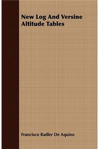 New Log and Versine Altitude Tables