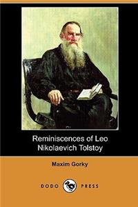Reminiscences of Leo Nikolaevich Tolstoy (Dodo Press)