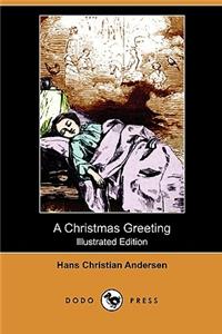 Christmas Greeting (Illustrated Edition) (Dodo Press)