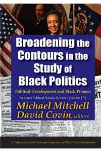 Broadening the Contours in the Study of Black Politics