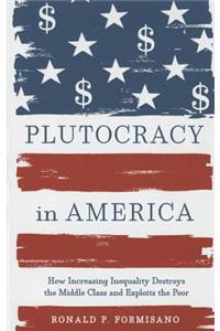 Plutocracy in America