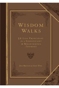 Wisdom Walks (Faux)