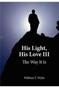 His Light, His Love III