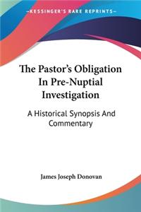 Pastor's Obligation In Pre-Nuptial Investigation