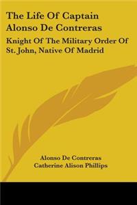 Life Of Captain Alonso De Contreras