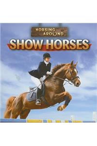 Show Horses