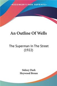 An Outline Of Wells