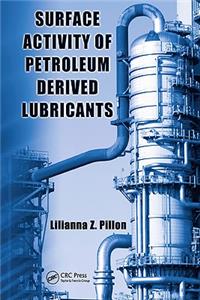 Surface Activity of Petroleum Derived Lubricants