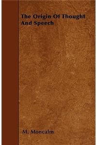 Origin of Thought and Speech