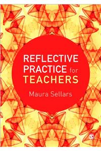 Reflective Practice for Teachers