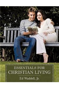 Essentials for Christian Living