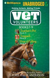 Vet Volunteers Books 7-9: Teacher's Pet, Trapped, Fear of Falling