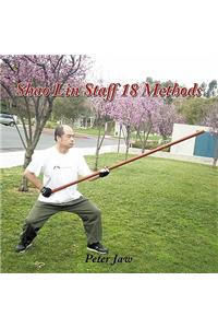 Shao Lin Staff 18 Methods