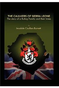 The Caulkers of Sierra Leone