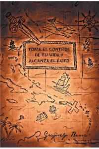 Toma el control de tu vida y alcanza el éxito