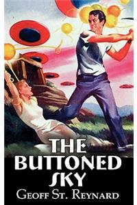 The Buttoned Sky by Geoff St. Reynard, Science Fiction, Adventure, Fantasy