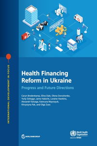 Health Financing Reform in Ukraine