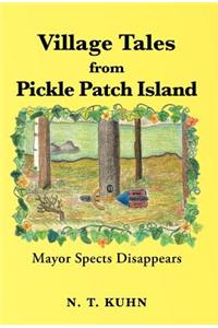 Village Tales from Pickle Patch Island