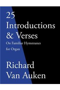 25 Introductions & Verses On Familiar Hymn Tunes For Organ