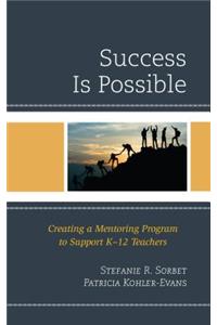 Success is Possible