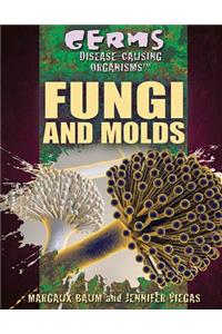 Fungi and Molds