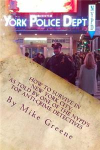How to Survive in New York City