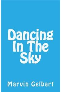 Dancing In The Sky