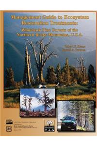 Management Guide to Ecosystem Restoration Treatments