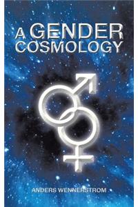 Gender Cosmology