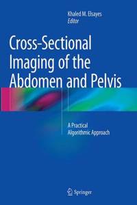 Cross-Sectional Imaging of the Abdomen and Pelvis